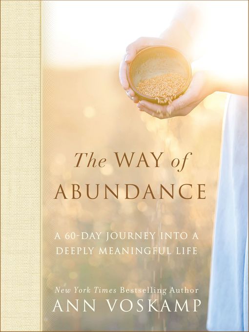 Title details for The Way of Abundance by Ann Voskamp - Available